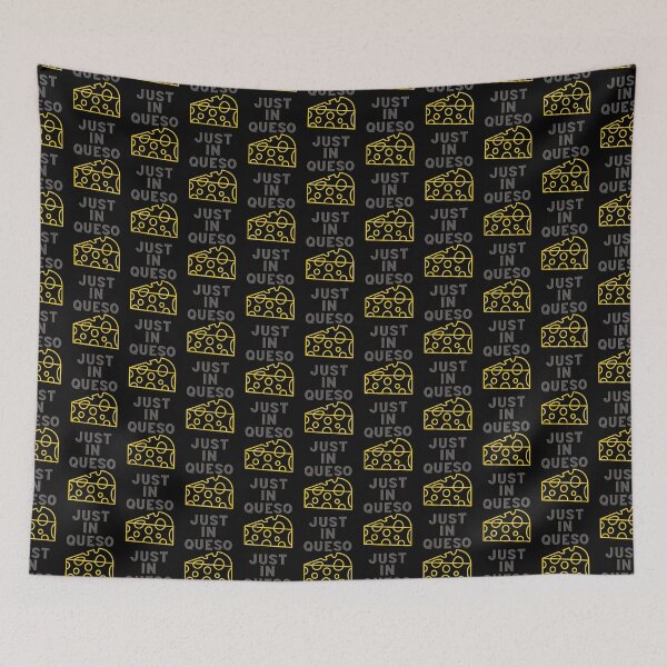 Item preview, Just in Queso designed and sold by diginomdesigns.