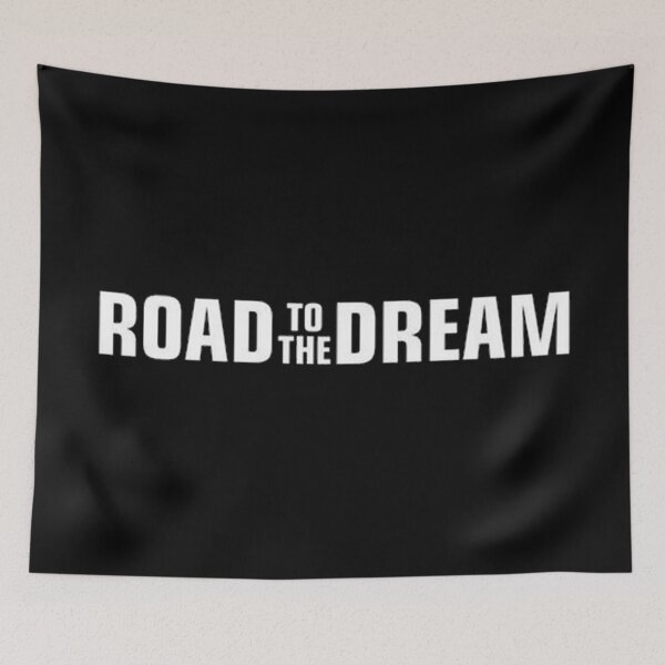 Item preview, Road to the Dream designed and sold by Shinobi23.