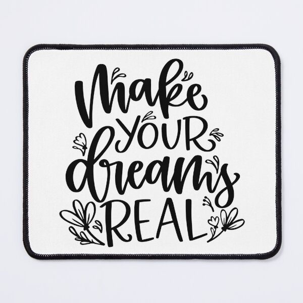 Item preview, Make Your Dreams Real designed and sold by Jordan Blackstone.