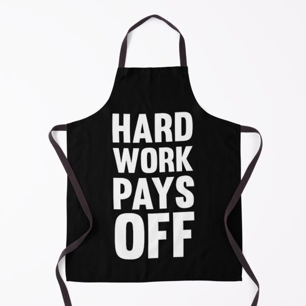 Item preview, Hard Work Pays Off designed and sold by Shinobi23.