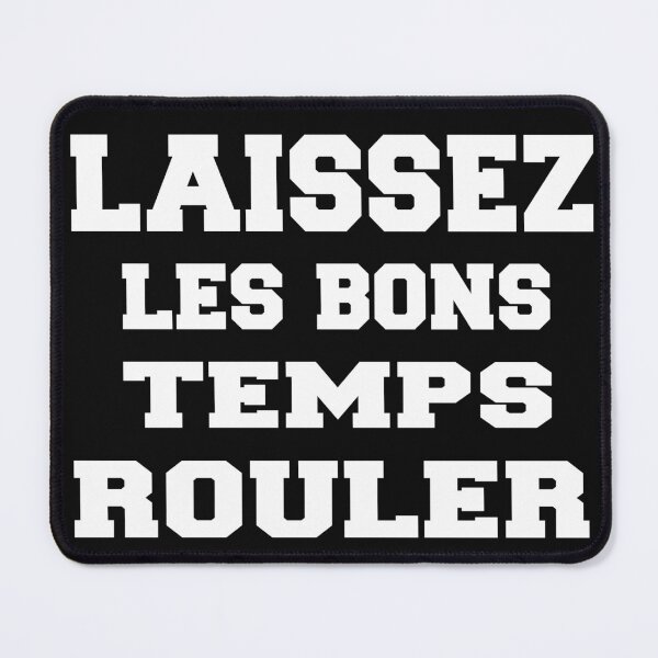 Item preview, Laissez Les Bons Temps Rouler designed and sold by joshepbel.