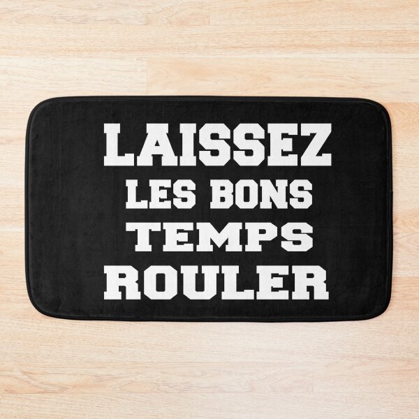 Item preview, Laissez Les Bons Temps Rouler designed and sold by joshepbel.