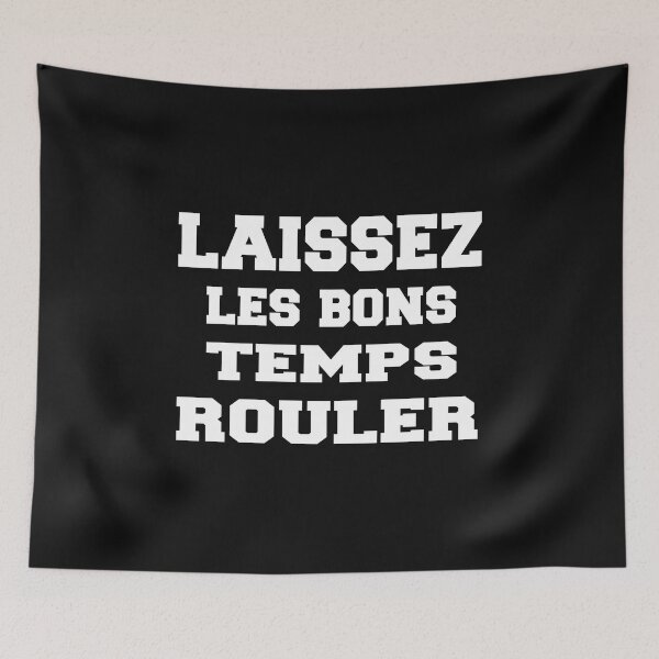 Item preview, Laissez Les Bons Temps Rouler designed and sold by joshepbel.