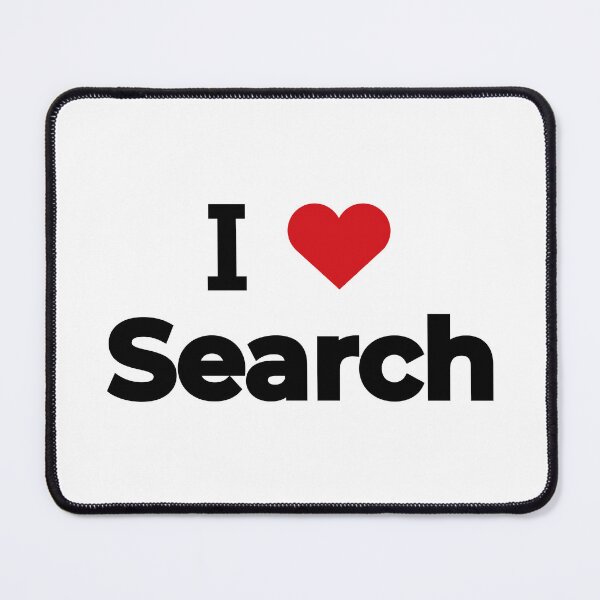 Item preview, I love Search designed and sold by Moyanana.