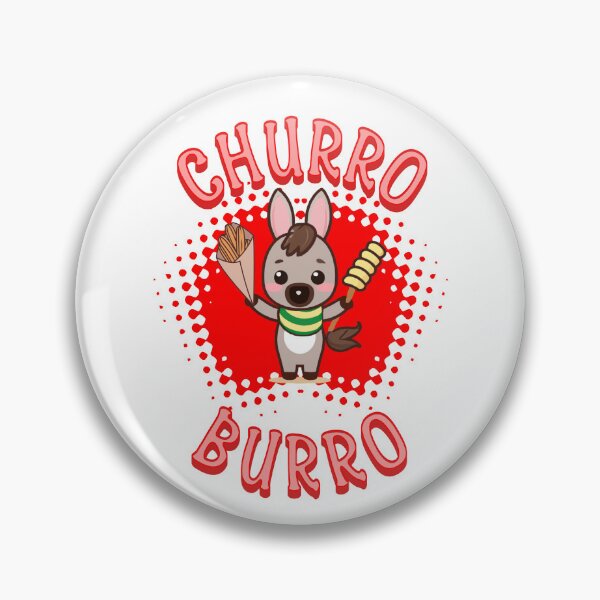 Item preview, Churro Burro | Churros designed and sold by ngibson86.