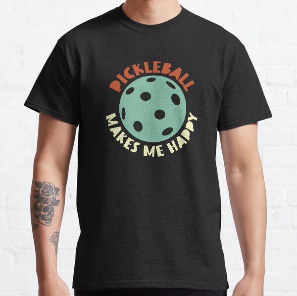 Item preview, Pickleball Makes Me Happy designed and sold by whyitsme.