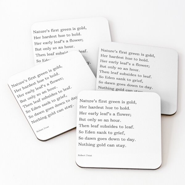 Item preview, "Nothing Gold Can Stay" (From "The Outsiders") By Robert Frost designed and sold by rainaraubertas.