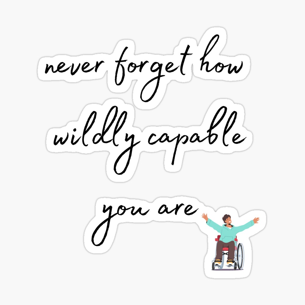 Never Forget How Wildly Capable You Are, Positivity, Inspirational, Self  Love, Aesthetic Label, Inspirational Decal, Motivational - Positivity -  Sticker