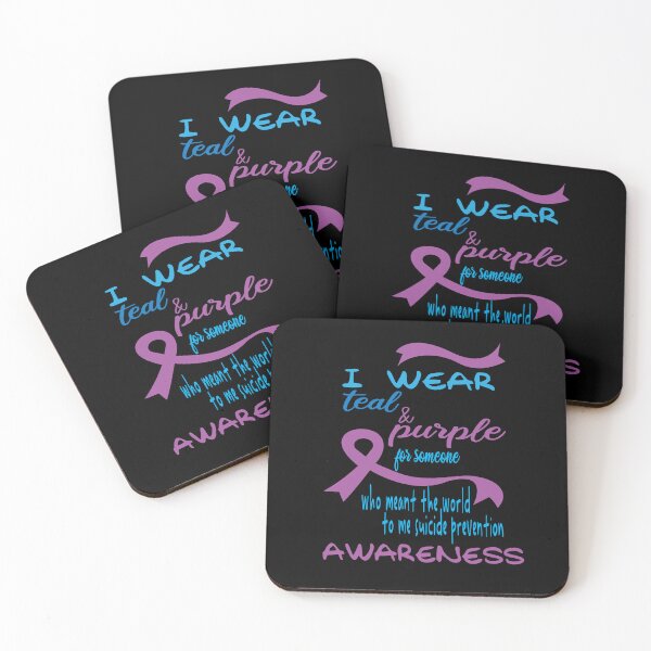 Item preview, i wear teal and purple for someone who meant the world to me suicide prevention awareness  designed and sold by The Nova Prints .