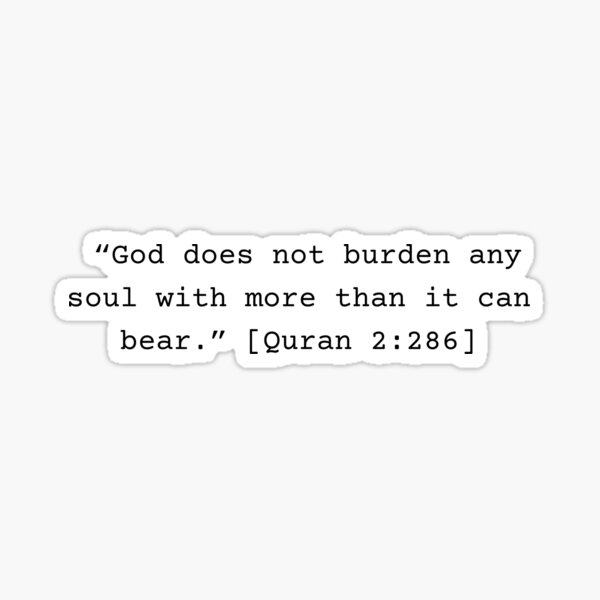 Item preview, "God does not burden any soul with more than it can bear." (2:286) designed and sold by beyzaarts.