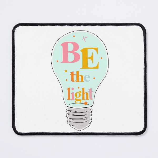 Item preview, Be The Light Positive Quote for Positive Life designed and sold by arwaIB.