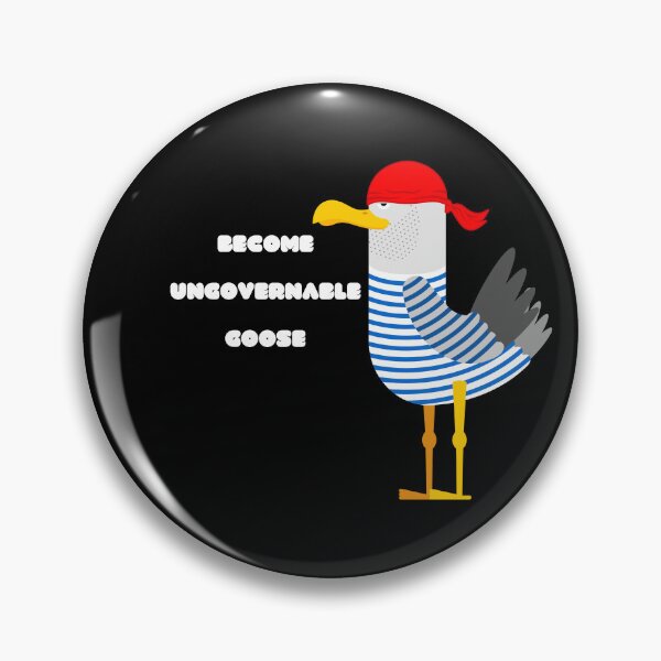 Item preview, Become ungovernable goose designed and sold by Jacob noro.