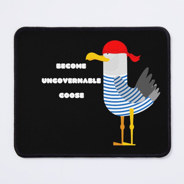 Item preview, Become ungovernable goose designed and sold by marianna cotaru.