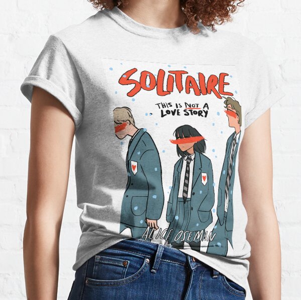 SOLITAIRE by Alice Oseman Classic T-Shirt