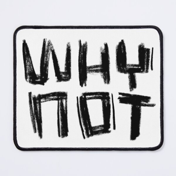 Item preview, Why Not designed and sold by badlydrawnbabe.