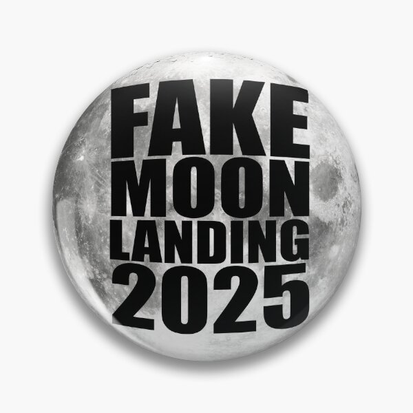 Item preview, FAKE MOON LANDING 2025 designed and sold by TaraGbear.