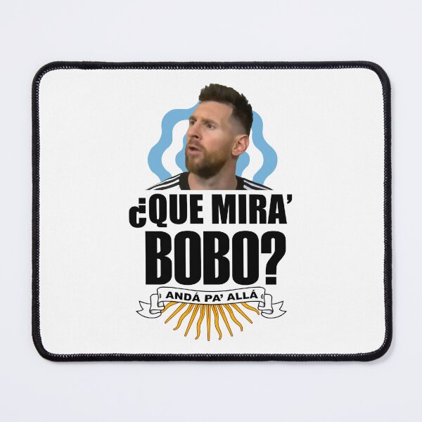 Item preview, Que mira bobo Qué Miras Bobo designed and sold by Janewarka  ⭐⭐⭐⭐⭐.