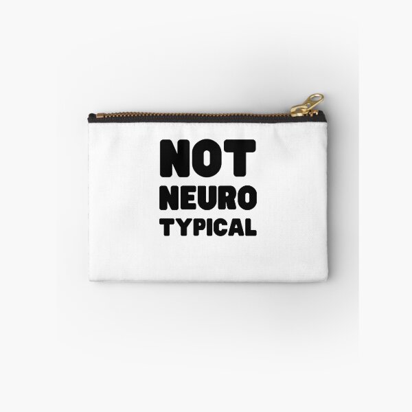 Item preview, Not Neurotypical designed and sold by Kelly McNabb.