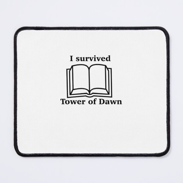 Item preview, I survived tower of dawn- throne of glass designed and sold by wishingrain.