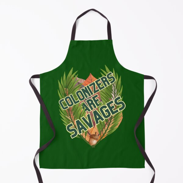 Item preview, Colonizers Are Savages designed and sold by Planetary-Disco.
