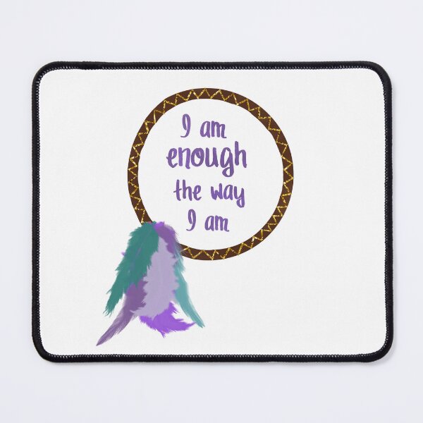 Item preview, I am enough the way I am designed and sold by calliew1217.
