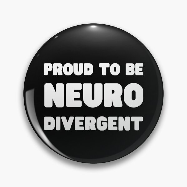 Item preview, Proud to Be Neurodivergent - Inverse designed and sold by Kelly McNabb.