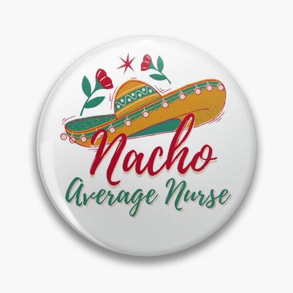 Item preview, Cinco De Mayo, nacho average nurse mexican fiesta cinco de mayo  designed and sold by Adorable Designs.