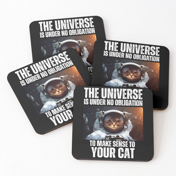 Item preview, The Universe Is Under No Obligation To Make Sense To Your Cat designed and sold by MaddFictional.