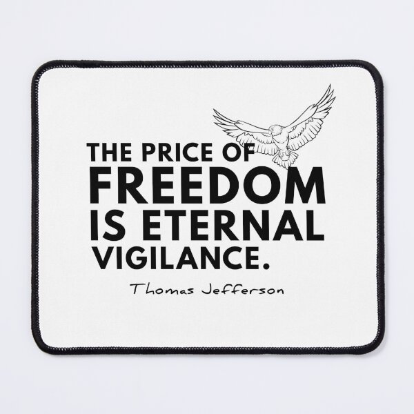 Item preview, Price of Freedom Thomas Jefferson Quote designed and sold by PurpleMt.