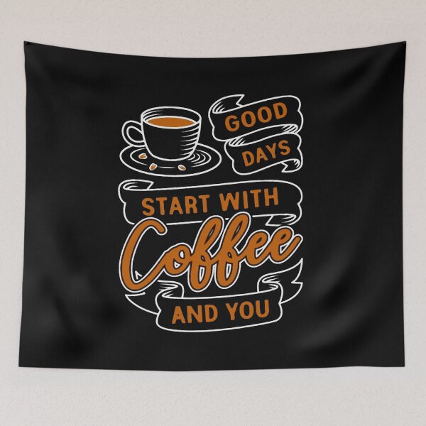 Item preview, Good Days Start With Coffee And You designed and sold by AbundanceSeed.