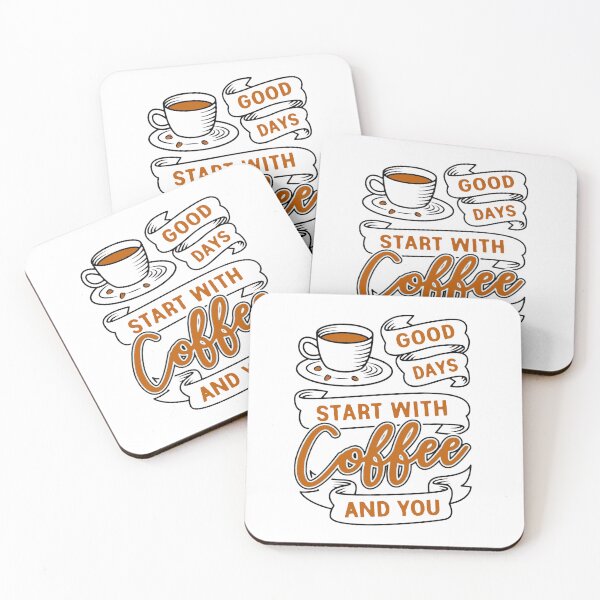Item preview, Good Days Start With Coffee And You 2 designed and sold by AbundanceSeed.