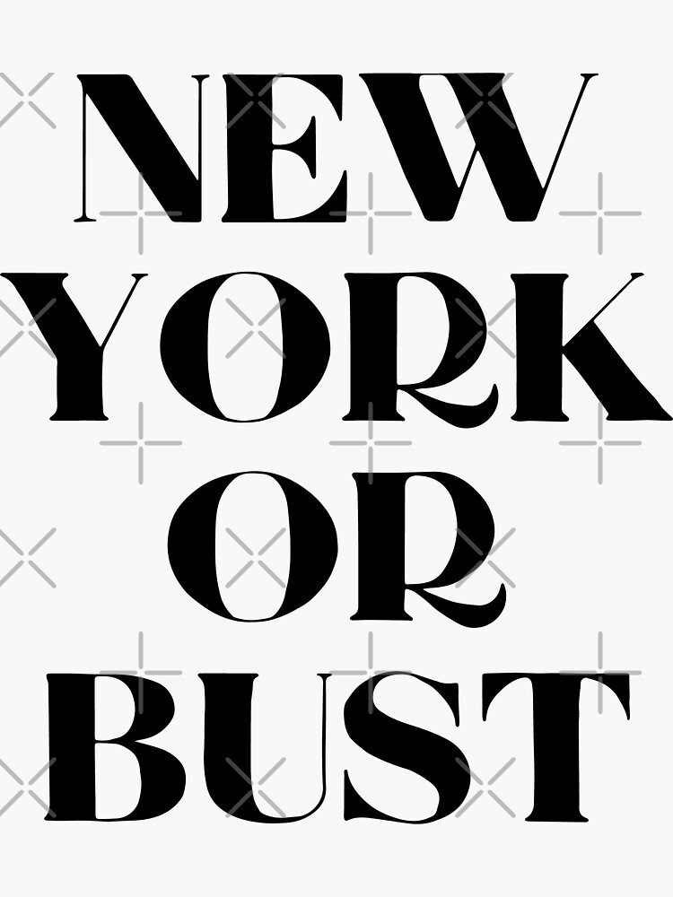 New York or bust