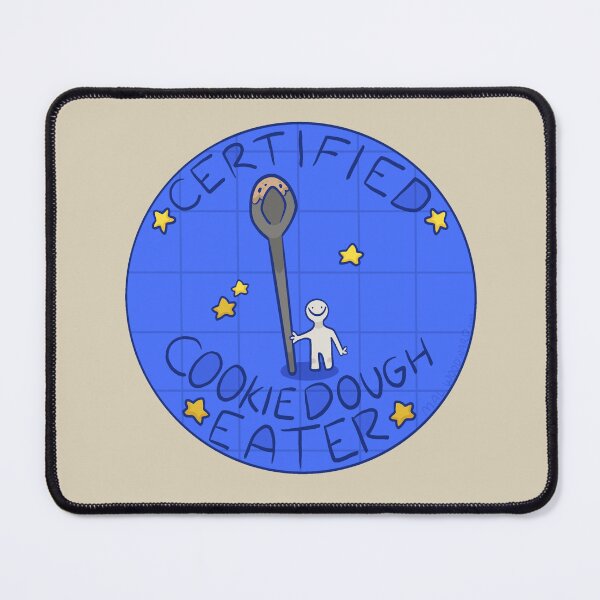 Item preview, Certified Cookie Dough Eater designed and sold by Sea Sa1t.