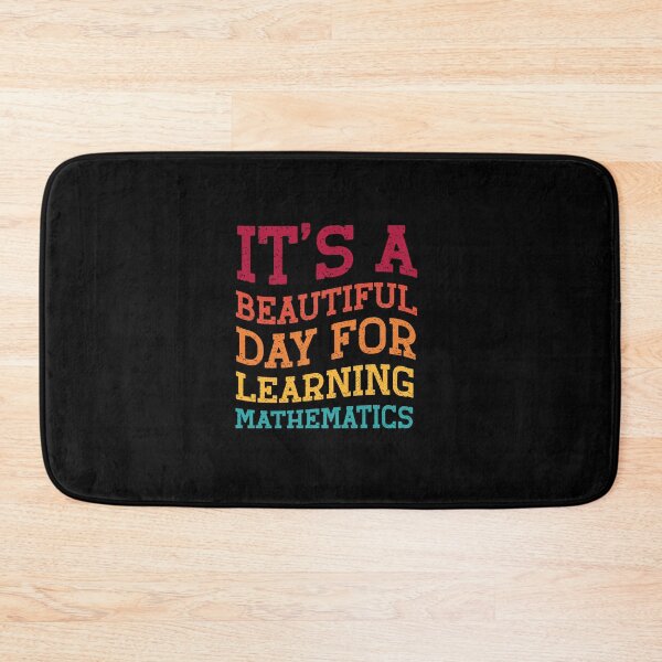 Item preview, IT'S A BEAUTIFUL DAY FOR LEARNING MATHIMATICS designed and sold by zarouky.
