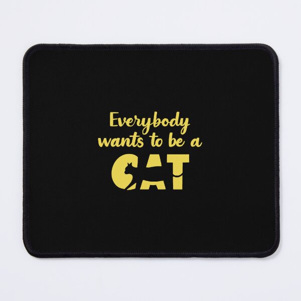 Item preview, everybody wants to be a cat designed and sold by KaylinEugenen.