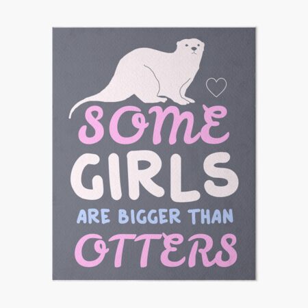 You're My Significant Otter Poster for Sale by CMMArtistry