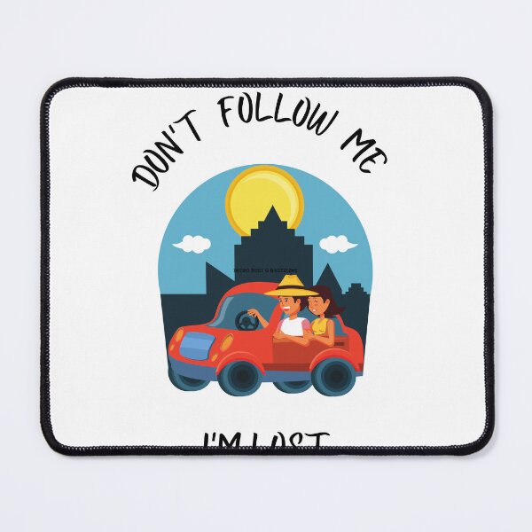 Item preview, Don't follow me, I'm lost designed and sold by sbaltakova.