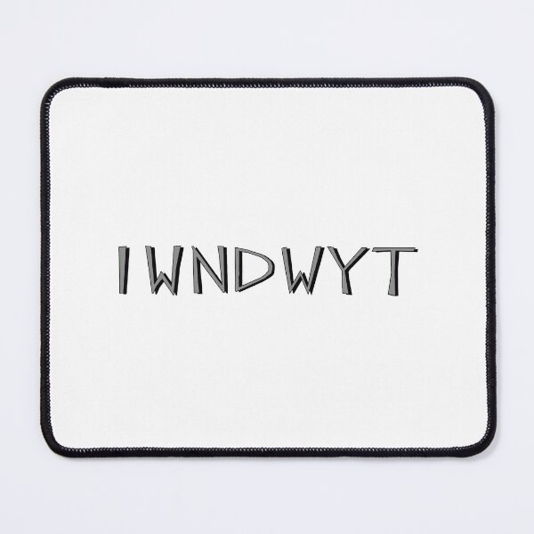 Item preview, IWNDWYT Acronym Design for Sobriety and Recovery designed and sold by BackgroundPixel.