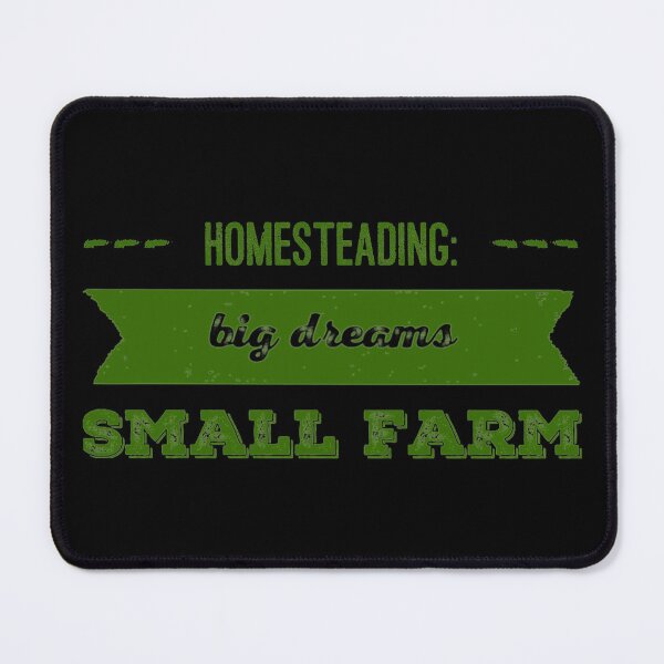 Item preview, Homesteading: Big  Dreams, Small Farm designed and sold by homesteadswag.