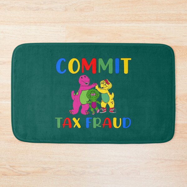 Item preview, commit tax fraud LOvers Memes Barneey commit tax fraud    Cc designed and sold by LilianaYundt1.