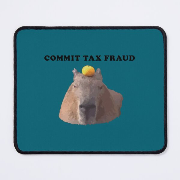 Item preview, Commit Tax Fraud Capybara Funny Meme designed and sold by LilianaYundt1.
