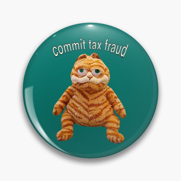 Item preview, Commit Tax Fraud with Garfield  Ct designed and sold by LilianaYundt1.
