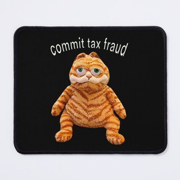 Item preview, Commit Tax Fraud with Garfield  Ct designed and sold by LilianaYundt1.
