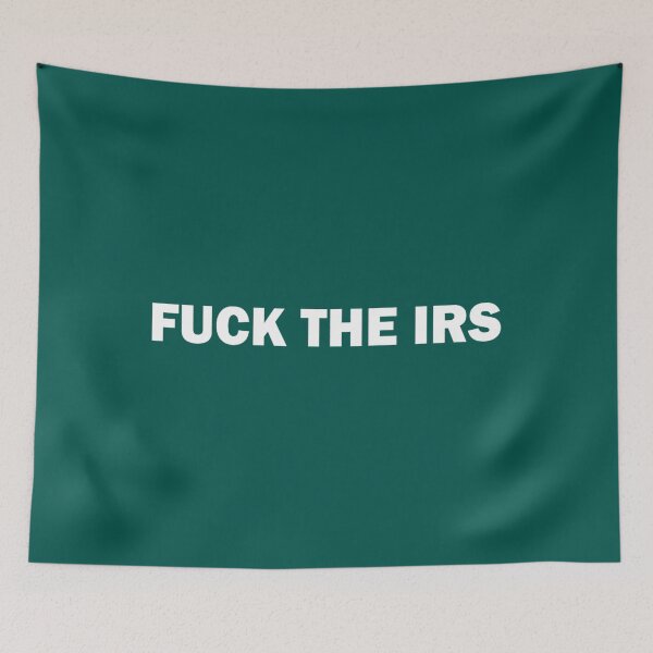 Item preview, Fuck the IRS Cle designed and sold by LilianaYundt1.