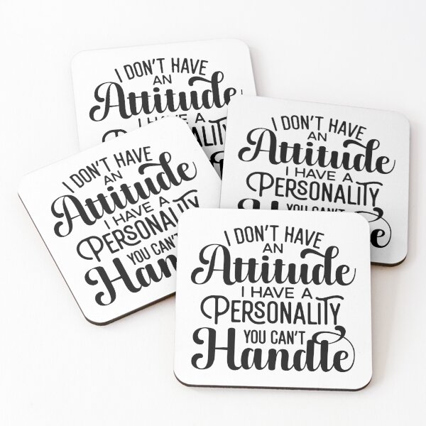Item preview, I Don’t Have An Attitude  designed and sold by Jordan Blackstone.
