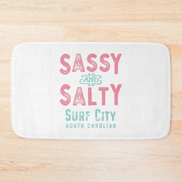 Item preview, Surf City North Carolina Sassy and Salty designed and sold by Futurebeachbum.