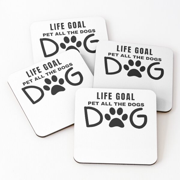 Item preview, Life goal pet all the dogs quotes designed and sold by darshants.