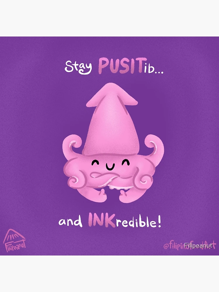 Stay PUSITib and INKredible Filipino pun joke Greeting Card for Sale by  Filipeanut