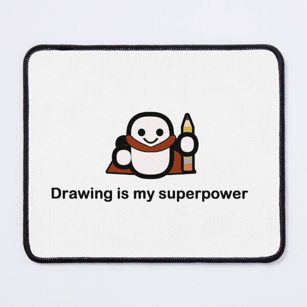 Item preview, drawing is my superpower2 designed and sold by jayrockanocka.