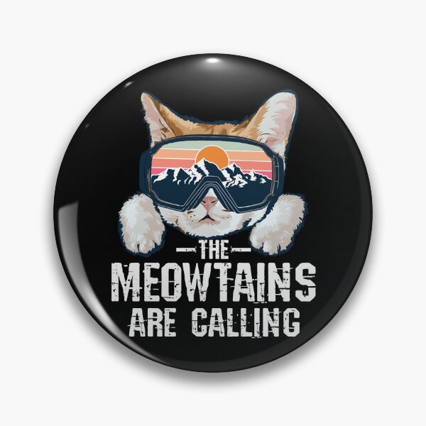 Item preview, The meowtains are calling for a Cat Lover Snowborder Skier designed and sold by maxDGTLshop.
